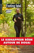 Couverture du livre « Footing fatal » de Martine Festas aux éditions Ravet-anceau