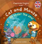 Couverture du livre « J'apprends l'anglais avec cat and mouse - go under the sea » de Stephane Husar / Lo aux éditions Abc Melody