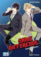Couverture du livre « Same difference !!! t.1 ; mêmes différences t.1 » de Nozomu Hiiragi aux éditions Boy's Love