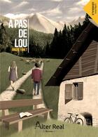 Couverture du livre « À pas de Lou » de Andre Fanet aux éditions Alter Real