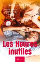 Couverture du livre « Les heures inutiles » de Sara Buffet aux éditions So Romance