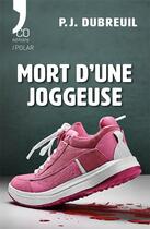 Couverture du livre « Mort d'une joggeuse » de Paul Dubreuil aux éditions N'co éditions