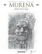 Couverture du livre « Murena Tome 12 : mort d'un sage » de Jean Dufaux et Philippe Delaby aux éditions Dargaud