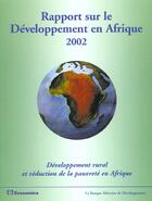 Couverture du livre « RAPPORT DEVELOP. AFRIQUE 2002 » de Banque Africain aux éditions Economica