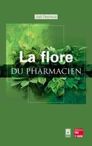 Couverture du livre « La flore du pharmacien » de Joel Reynaud aux éditions Eminter
