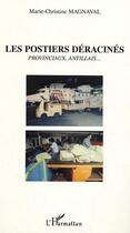 Couverture du livre « Les postiers déracinés : Provinciaux, antillais » de Marie-Christine Magnaval aux éditions L'harmattan