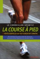 Couverture du livre « Le conseiller sportif la course à pied » de Matthias Marquardt aux éditions Chantecler