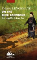 Couverture du livre « Un the chez Confucius » de Frederic Lenormand aux éditions Picquier