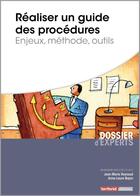 Couverture du livre « Réaliser un guide des procédures ; enjeux, méthode, outils » de Anne-Laure Bajon et Jean-Marie Reynaud aux éditions Territorial