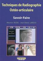 Couverture du livre « Techniques en radiologie ostéo-articulaire » de Laredo/Rudel aux éditions Sauramps Medical