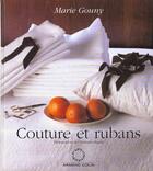 Couverture du livre « Couture Et Rubans » de Gouny Mary aux éditions Arts D'interieurs