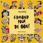 Couverture du livre « Edmond pour de bon ! » de Loic Schvartz aux éditions Apogee