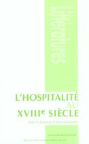 Couverture du livre « L'hospitalité au XVIII siècle » de Alain Montandon aux éditions Pu De Clermont Ferrand