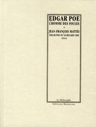 Couverture du livre « L'homme des foules ; Edgar Poe ou le regard vide » de Edgar Allan Poe et Jean-Francois Mattei aux éditions Manucius