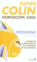 Couverture du livre « Horoscope 2008 ; poissons » de D Colin aux éditions Editions 1