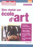 Couverture du livre « Bien choisir son école d'art » de Celine Manceau aux éditions L'etudiant