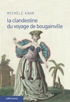 Couverture du livre « La clandestine du voyage de Bougainville » de Michele Kahn aux éditions Le Passage