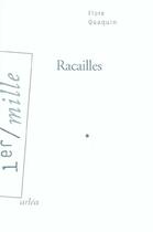 Couverture du livre « Racailles » de Flore Quaquin aux éditions Arlea