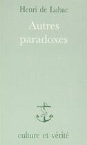 Couverture du livre « Autres paradoxes » de Henri De Lubac aux éditions Lessius