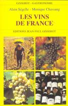 Couverture du livre « Les vins de france (édition 2004) » de Segelle/Chassang aux éditions Gisserot