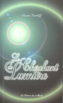 Couverture du livre « Cherchant De Lumiere » de Guelff Pierre aux éditions 3 Monts