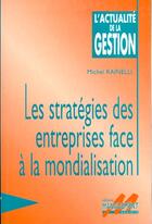 Couverture du livre « Strategie ent face mondialisation » de Rainelli aux éditions Management Et Societe