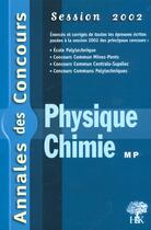 Couverture du livre « Physique Chimie Mp ; Session 2002 » de Ravier et Herault aux éditions H & K