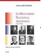 Couverture du livre « Le mouvement national armenien (1914-1923) » de Beylerian Arthur aux éditions Sigest