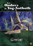 Couverture du livre « L'appel de Cthulhu ; les ombres de Yog Sothoth » de Sandy Petersen aux éditions Sans Detour
