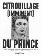 Couverture du livre « Citrouillage (imminent) du prince ; tapisserie de l'apoloquintose » de  aux éditions Pontcerq