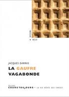 Couverture du livre « La gaufre vagabonde » de Jacques Darras aux éditions Cours Toujours