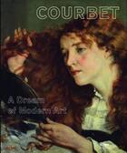 Couverture du livre « Gustave Courbet ; a dream of modern art » de  aux éditions Hatje Cantz