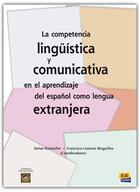 Couverture du livre « La competencia lingüística y comunicativa en el aprendizaje del español como lengua extranjera » de  aux éditions Edinumen