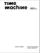 Couverture du livre « Time machine: cinematic temporalities » de Somaini Antonio/Grig aux éditions Skira