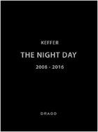 Couverture du livre « Keffer the night day » de Keffer aux éditions Drago