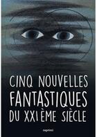 Couverture du livre « Cinq nouvelles fantastiques du XXIème siècle » de  aux éditions Capricci