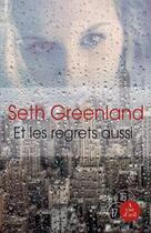 Couverture du livre « Et les regrets aussi » de Seth Greenland aux éditions A Vue D'oeil