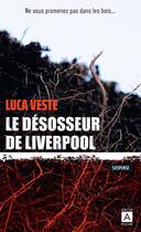 Couverture du livre « Le désosseur de Liverpool » de Luca Veste aux éditions Archipoche