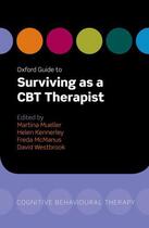 Couverture du livre « Oxford Guide to Surviving as a CBT Therapist » de Martina Mueller aux éditions Oup Oxford