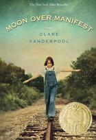 Couverture du livre « MOON OVER MANIFEST » de Clare Vanderpool aux éditions Yearling Books