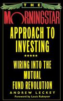 Couverture du livre « The Morningstar Approach to Investing » de Leckey Andrew aux éditions Grand Central Publishing