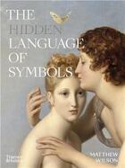 Couverture du livre « The hidden language of symbols /anglais » de Matthew Wilson aux éditions Thames & Hudson