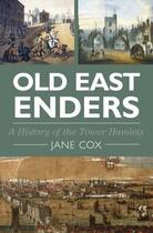 Couverture du livre « Old East Enders » de Cox Jane aux éditions History Press Digital