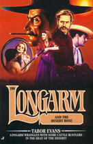 Couverture du livre « Longarm #290: Longarm and the Desert Rose » de Evans Tabor aux éditions Penguin Group Us