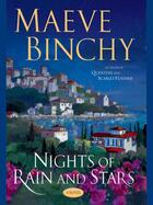 Couverture du livre « Nights of Rain and Stars » de Maeve Binchy aux éditions Orion Digital