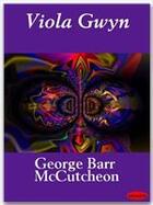 Couverture du livre « Viola Gwyn » de George Barr Mccutcheon aux éditions Ebookslib