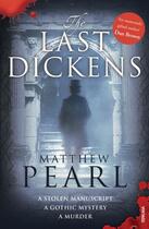 Couverture du livre « The Last Dickens » de Matthew Pearl aux éditions Random House Digital