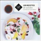 Couverture du livre « 100 recettes de salades » de  aux éditions Hachette Pratique