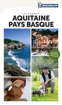 Couverture du livre « Guide touristique Aquitaine ; Pays Basque » de Collectif Michelin aux éditions Michelin