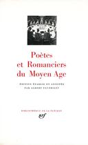 Couverture du livre « Poètes et romanciers du Moyen Age » de  aux éditions Gallimard